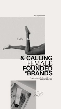 an advertisement for the brand called,'calling female rounded brands'with images of legs and feet