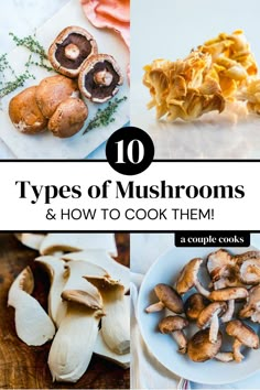 different types of mushrooms and how to cook them