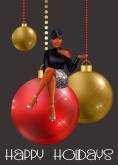 a woman sitting on top of two christmas balls with the words happy holidays written below