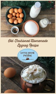 an old fashioned homemade eggnog recipe is shown