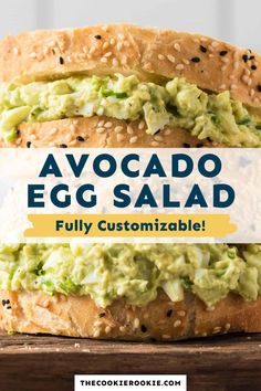 an egg salad sandwich with avocado on top and the words, fully customizable