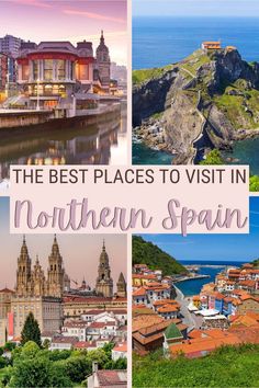 the best places to visit in northern spain