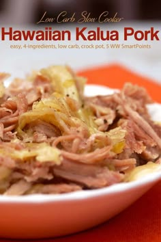 hawaiian kalua pork in a bowl on an orange placemat with the title