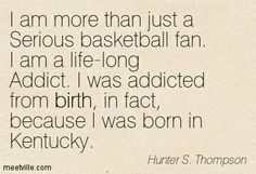 a quote from hunter s thompson about basketball