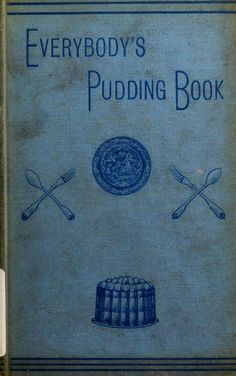 an old blue book with illustrations of cakes and desserts on the front cover is shown