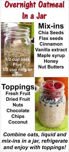 the ingredients for overnight oatmeal in a jar are shown on this page