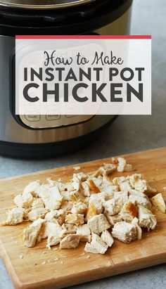 an instant pot chicken recipe is shown in front of the instant pot