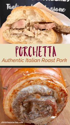 an italian roast pork sandwich cut in half on a cutting board with text overlay that reads pochetta authentic italian roast pork