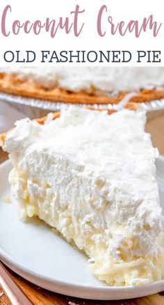 coconut cream old fashioned pie on a white plate