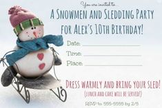 a snowman and sledding party for alex's 10th birthday is coming up