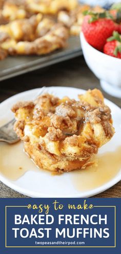 easy to make baked french toast muffins on a plate with strawberries in the background