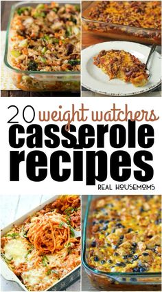 20 weight watchers casserole recipes that are easy to make and delicious for the whole family