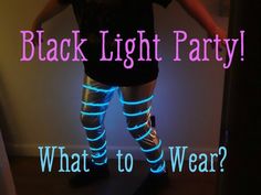 What Glows In Blacklight, What To Wear To A Glow In The Dark Party, Black Light Halloween Costumes, Black Light Party Ideas Outfits, Blacklight Outfit Ideas, Black Light Costume Ideas, What To Wear To A Neon Party, Uv Light Party Outfit, Glow Party Clothes