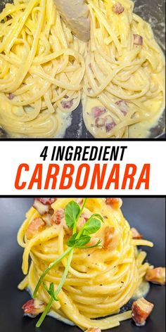 four different types of pasta with the words, 4 ingredients carbonara and bacon on top