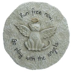 a white stone with an angel on it and the words run free now play with the angels