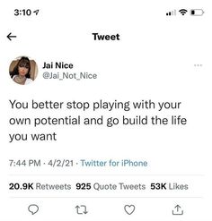 the tweet is being posted to someone on their twitter account, and it looks like they're playing with your own potential and go build the life you want