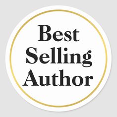 the words best selling author in black and gold on a white circle with a yellow border