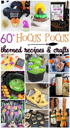 a collage of halloween treats and crafts with text overlay that reads, 60 hoccus pocus themed recipes & crafts