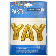 foil balloons in the shape of letters that say it's party