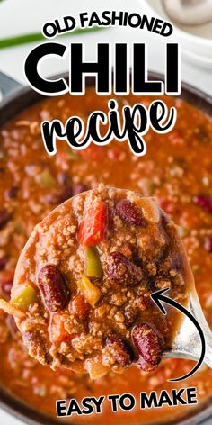 a spoon full of chili recipe with the words easy to make