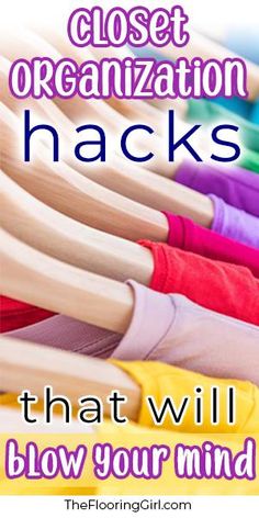 there are many different types of clothes hanging on the rack with text that reads, closet organization hacks that will blow your mind