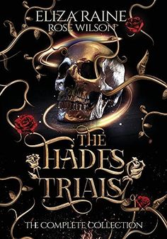 the book cover for the trades trials by elizabeth raine rose wilson, with a skull and roses on it