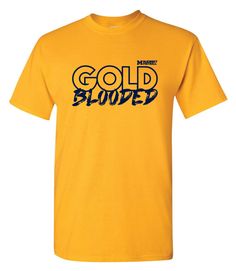 MCKINNEY HIGH SCHOOL LIONS GOLD BLOODED T-SHIRT ....SHORT OR LONG SLEEVE ---GOLD FREE SHIPPING Quality Screen Printed Ink Graphics -Not Vinyl Any Questions, Please Ask Going For Gold, Gold Theme, Screen Printing, High School, Gender Neutral, Lion, Graphic Tees, Adult Outfits, Tops & Tees