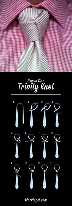 The Trinity Trinity Knot Tie, Simpul Dasi, Tie A Necktie, Neck Tie Knots, Trinity Knot, Tie Styles, Men Style Tips, Tie Knots