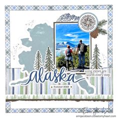 a scrapbook page featuring the alaska stamp set