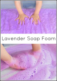 the lavender soap foam is being made with hands and feet