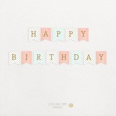 a happy birthday banner with polka dots and pink, blue and white stripes on it