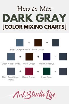 how to mix dark gray color mixing chart for art studio life with text overlay