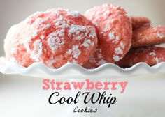 strawberry cool whip cookies in a white dish with the words strawberries on top and below