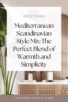 Mediterranean Scandinavian Style Mediterranean Aesthetic Interior, Hygge Interior, Inviting Aesthetic, Mediterranean Aesthetic, Mediterranean Interior, Scandi Interiors, Mediterranean Lifestyle, Scandi Home, Mediterranean Home Decor