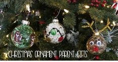 christmas ornament ornaments hanging from a tree with the words, christmas ornaments parent gifts