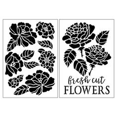 two black and white flower stencils with the words fresh cut flowers on them