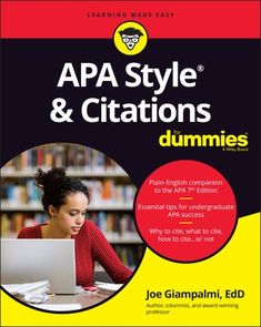 APA Style & Citations for Dummies by Giampalmi, Joe Paragraph Structure, Dummies Book, Perfect Binding, Apa Style, American Psychological Association, Writing Style, Research Writing, Grammar And Punctuation, Science Journal