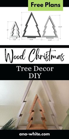 three wooden christmas trees with text overlay that says wood christmas tree decor diy