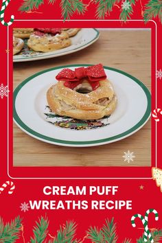 wreath cream puff on a Christmas dish Flavored Pastry Cream, Christmas Cream Puffs, Red Fondant, Christmas Morning Brunch, Cream Puff Filling, Christmas Cream, Christmas Drinks Recipes, Sweet Whipped Cream, Fondant Bow