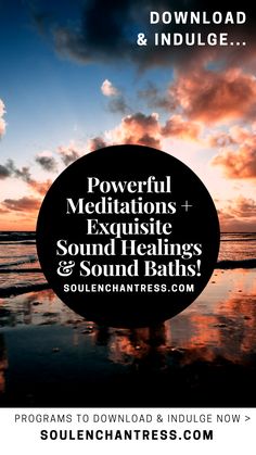 an advertisement for sound baths with the words powerful meditations and exquisite sound feelings