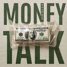 a one dollar bill wrapped in plastic on top of a green field with the words money talk