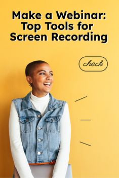 Make a Webinar: Top Tools for Screen Recording Screen Recording, Video Maker