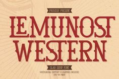 an old fashioned font that is used to spell out the word, emmunost western