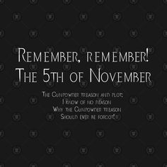 a black and white photo with the words, remember, remembers, the 5th of november