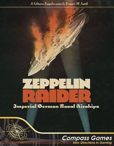 a book cover with an image of a ship on fire and the title zeppelinn raider