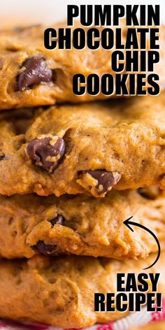 three pumpkin chocolate chip cookies stacked on top of each other with the words easy recipe below