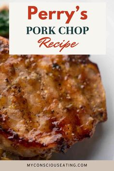 a pork chop on a plate Perry's Pork Chop Recipe, Steakhouse Recipes, Pork Chop Recipe, Juicy Pork Chops, Garlic Herb Butter, Chops Recipe, Pork Chop, Favorite Side Dish, Pork Sausage