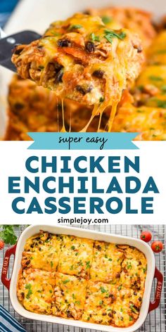 chicken enchilada casserole is an easy dinner recipe