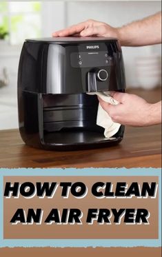 how to clean an air fryer with the help of a kitchen appliance