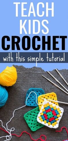 a crochet project with the title teach kids crochet with this simple tutor